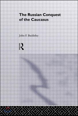 Russian Conquest of the Caucasus