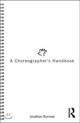 A Choreographer&#39;s Handbook