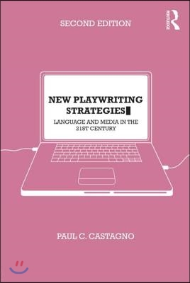 New Playwriting Strategies