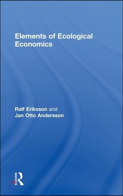 Elements of Ecological Economics