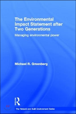 Environmental Impact Statement After Two Generations