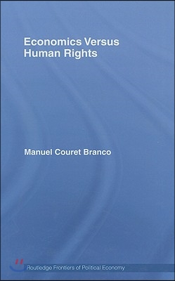 Economics Versus Human Rights