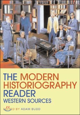 Modern Historiography Reader