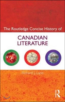 Routledge Concise History of Canadian Literature