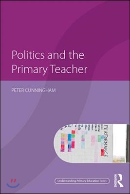 Politics and the Primary Teacher