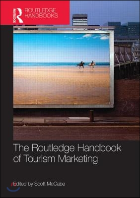 Routledge Handbook of Tourism Marketing