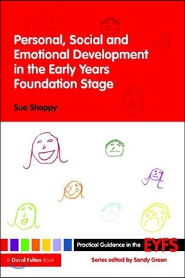 Personal, Social and Emotional Development in the Early Years Foundation Stage