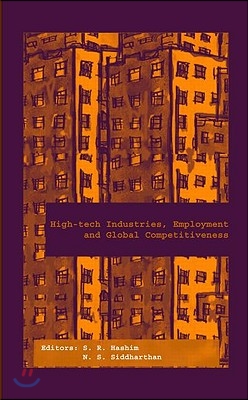 High-Tech Industries, Employment and Global Competitiveness