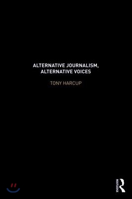Alternative Journalism, Alternative Voices