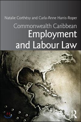 Commonwealth Caribbean Employment and Labour Law