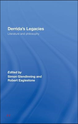 Derrida&#39;s Legacies