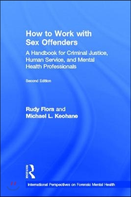 How to Work with Sex Offenders