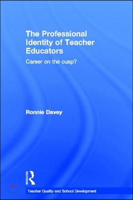 Professional Identity of Teacher Educators