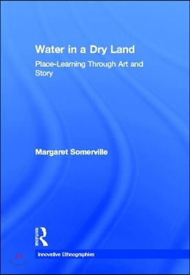 Water in a Dry Land