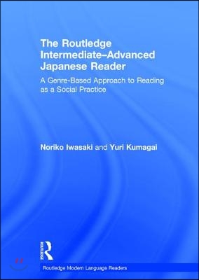 Routledge Intermediate to Advanced Japanese Reader