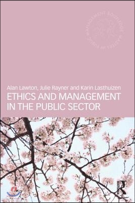 Ethics and Management in the Public Sector