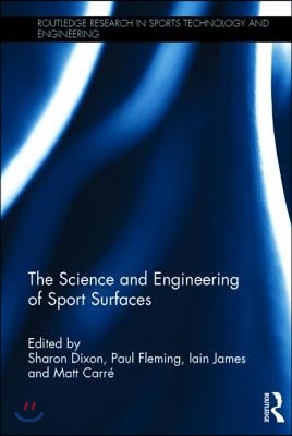 Science and Engineering of Sport Surfaces