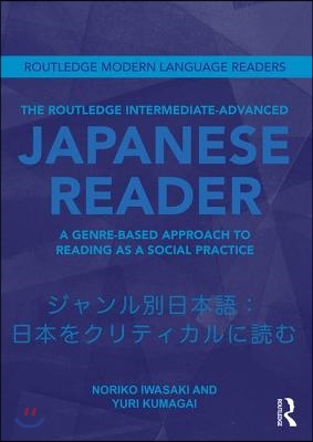 Routledge Intermediate to Advanced Japanese Reader