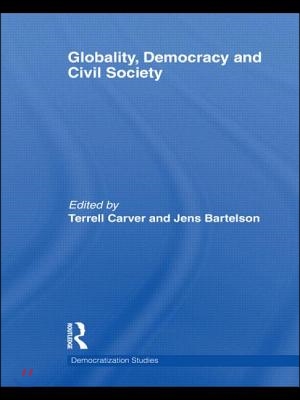 Globality, Democracy and Civil Society