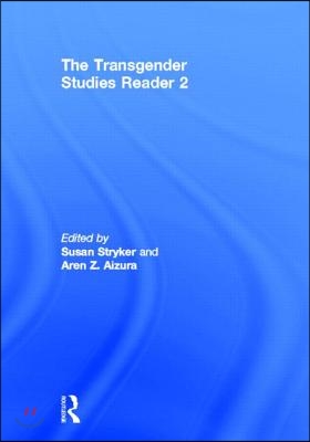 Transgender Studies Reader 2