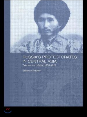 Russia&#39;s Protectorates in Central Asia