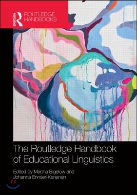 Routledge Handbook of Educational Linguistics