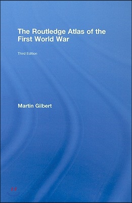 Routledge Atlas of the First World War