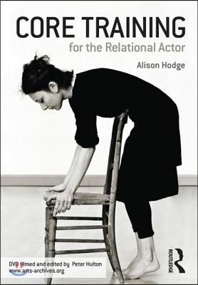 Core Training for the Relational Actor