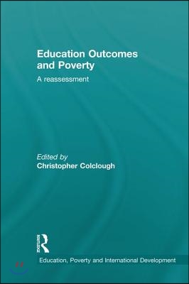 Education Outcomes and Poverty