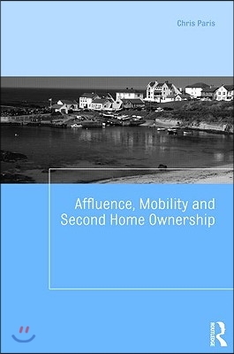 Affluence, Mobility and Second Home Ownership