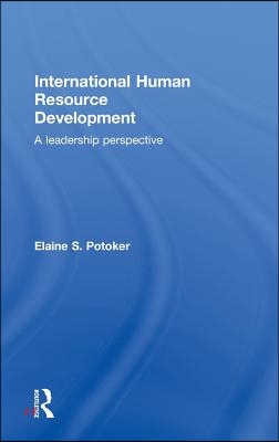 International Human Resource Development: A Leadership Perspective