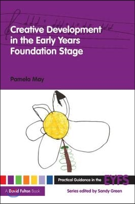 Creative Development in the Early Years Foundation Stage