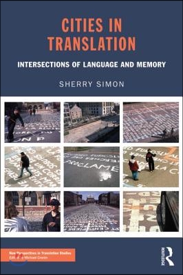 Cities in Translation: Intersections of Language and Memory