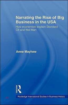 Narrating the Rise of Big Business in the USA