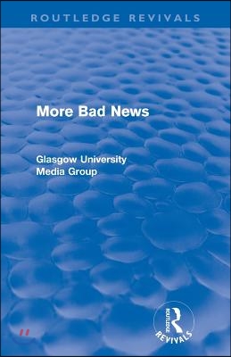 More Bad News (Routledge Revivals)