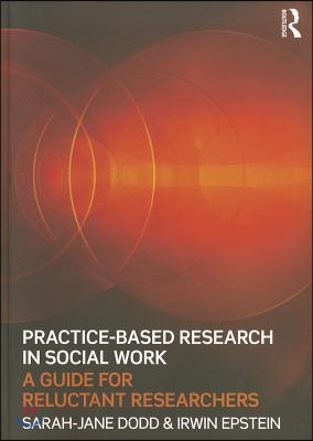 Practice-Based Research in Social Work