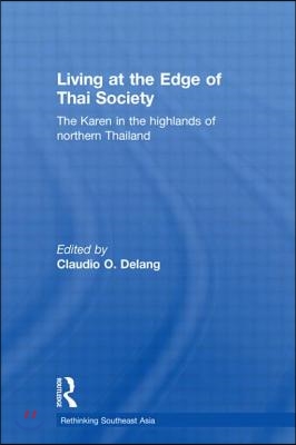 Living at the Edge of Thai Society