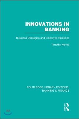 Innovations in Banking (RLE:Banking & Finance)