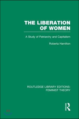 Liberation of Women (RLE Feminist Theory)