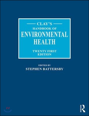 Clay&#39;s Handbook of Environmental Health