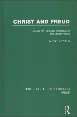 Christ and Freud (RLE: Freud)