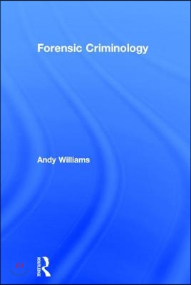 Forensic Criminology