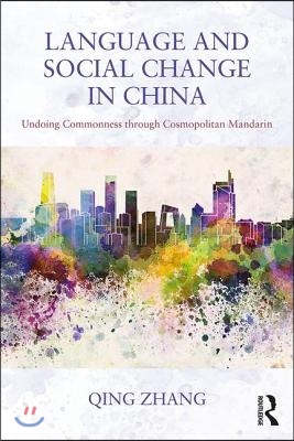 Language and Social Change in China