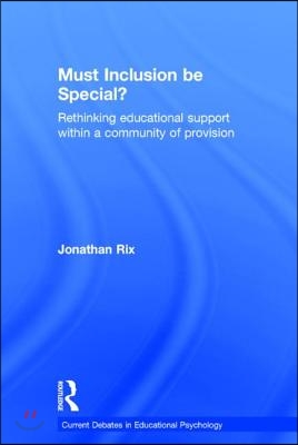 Must Inclusion be Special?