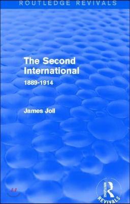 Second International (Routledge Revivals)