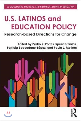 U.S. Latinos and Education Policy: Research-Based Directions for Change