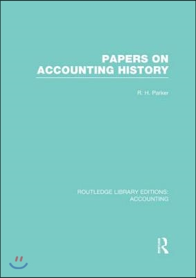 Papers on Accounting History (RLE Accounting)