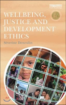 Wellbeing, Justice and Development Ethics