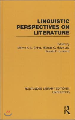 Linguistic Perspectives on Literature (RLE Linguistics C: Applied Linguistics)