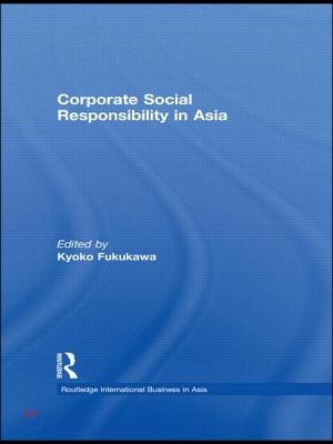 Corporate Social Responsibility in Asia